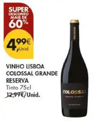Pingo Doce VINHO LISBOA COLOSSAL GRANDE RESERVA promoção