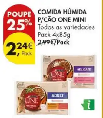Pingo Doce COMIDA HÚMIDA P/CÃO ONE MINI promoção