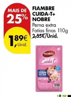 Pingo Doce FIAMBRE CUIDA-T+ NOBRE promoção
