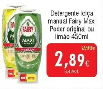 Froiz Detergente loiça manual Fairy Maxi Poder original ou limão promoção