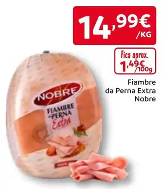Amanhecer Fiambre da Perna Extra Nobre promoção