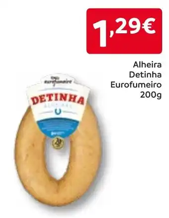 Amanhecer Alheira Detinha Eurofumeiro promoção