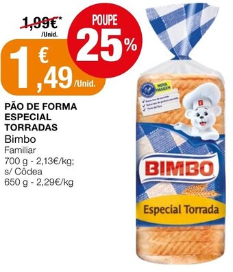 Intermarché Pão de Forma Especial Torradas Bimbo 700g/ 650g promoção