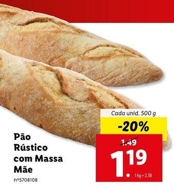 Lidl Pão Rústico com Massa Mãe 500g promoção