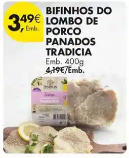Pingo Doce BIFINHOS DO LOMBO DE PORCO PANADOS TRADICIA promoção