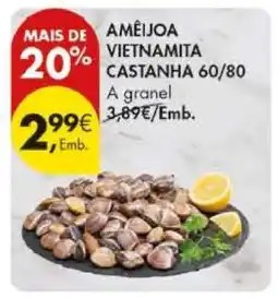 Pingo Doce Amêijoa Vietnamita Castanha 60/80 promoção