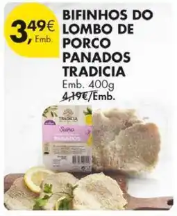 Pingo Doce BIFINHOS DO LOMBO DE PORCO PANADOS TRADICIA promoção