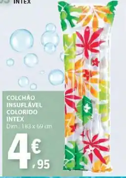 E.Leclerc Colchão Insuflável Colorido Intex promoção