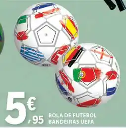 E.Leclerc BOLA DE FUTEBOL BANDEIRAS UEFA promoção