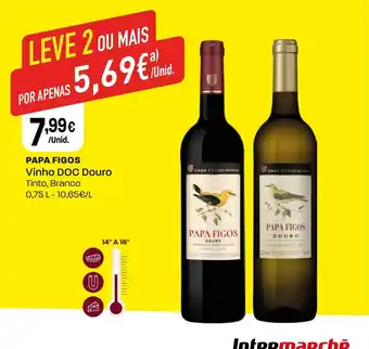 Intermarché PAPA FIGOS Vinho DOC Douro promoção