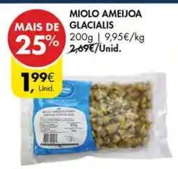 Pingo Doce MIOLO AMEIJOA GLACIALIS promoção