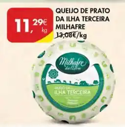 Pingo Doce QUEIJO DE PRATO DA ILHA TERCEIRA MILHAFRE promoção