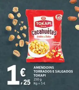 E.Leclerc Amendoins Torrados e Salgados Tokapi promoção