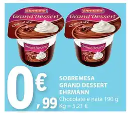 E.Leclerc Sobremesa Grand Dessert Ehrmann promoção