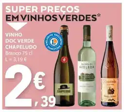 E.Leclerc Vinho DOC Verde Chapeludo Branco 75 cl promoção