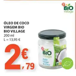 E.Leclerc ÓLEO DE COCO VIRGEM BIO BIO VILLAGE promoção