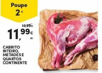 Cabrito Inteiro, Metades e Quartos Continente