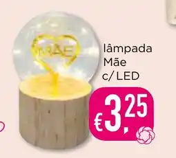 lâmpada Mãe C/LED
