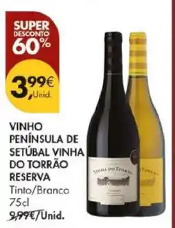 Pingo Doce VINHO PENÍNSULA DE SETÚBAL VINHA DO TORRÃO RESERVA promoção