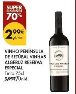 Pingo Doce Vinho Península de Setúbal Vinhas AlgeRuz Reserva Especial promoção