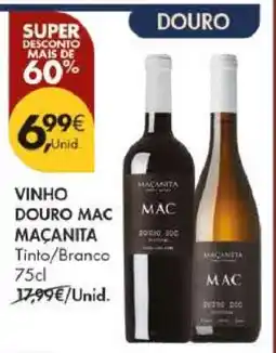 Pingo Doce VINHO DOURO MAC MAÇANITA Tinto/Branco 75cl promoção