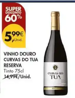 Pingo Doce VINHO DOURO CURVAS DO TUA RESERVA promoção