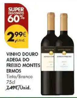Pingo Doce Vinho Douro Adega do Freixo Montes Ermos promoção