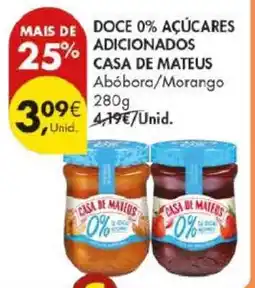Pingo Doce Doce 0% Açúcares Adicionados Casa de Mateus promoção