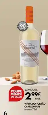 Pingo Doce VINHA DO TORRÃO CHARDONNAY Branco 75cl promoção