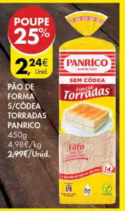 Pingo Doce Pão de Forma S/Côdea Torradas Panrico promoção