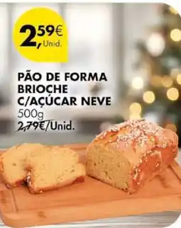 Pingo Doce Pão de Forma Brioche c/Açúcar Neve promoção