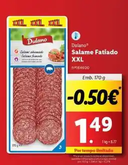 Lidl Dulano Salame Fatiado XXL promoção