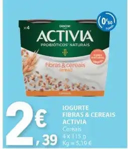 E.Leclerc IOGURTE FIBRAS & CEREAIS ACTIVIA promoção