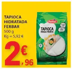 E.Leclerc Tapioca Hidratada Ferbar promoção