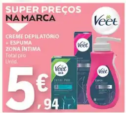 E.Leclerc Veet Creme Depilatório + Espuma Zona Íntima promoção