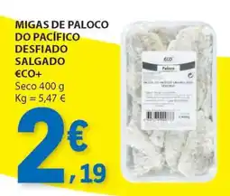 E.Leclerc Migas de Paloco do Pacífico Desfiado Salgado promoção