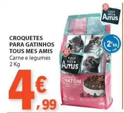 E.Leclerc Croquetes para Gatinhos Tous Mes Amis promoção