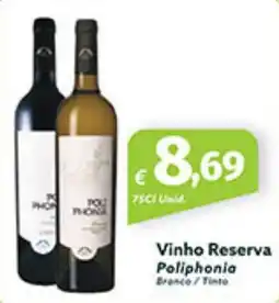 Roque Supermercados Vinho Reserva Poliphonia Branco/Tinto promoção
