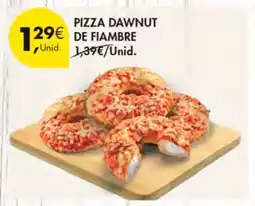Pingo Doce Pizza Dawnut de Fiambre promoção