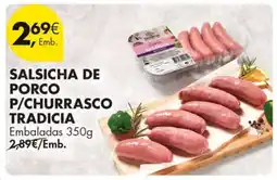 Pingo Doce Salsicha de Porco p/Churrasco Tradicia promoção