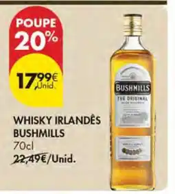 Pingo Doce WHISKY IRLANDÊS BUSHMILLS promoção
