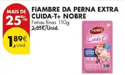 Pingo Doce FIAMBRE DA PERNA EXTRA CUIDA-T+ NOBRE promoção