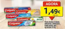 Froiz Pasta dentes Colgate anticáries, antitártaro, triple action, gel ou herbal promoção