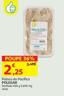 Auchan Paloco-do-Pacifico POLEGAR Desfiado promoção