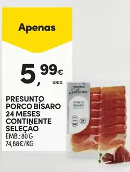 Continente Presunto porco bisaro 24 meses continente seleção promoção