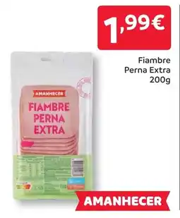 Amanhecer Fiambre Perna Extra promoção