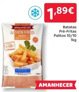 Amanhecer Batatas Pré-Fritas Palitos 10/10 promoção