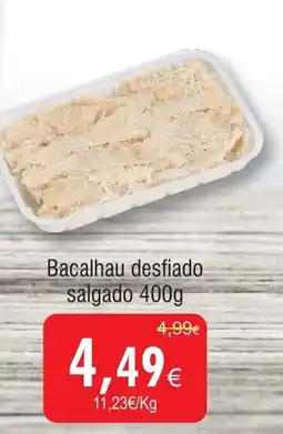 Froiz Bacalhau desfiado salgado promoção