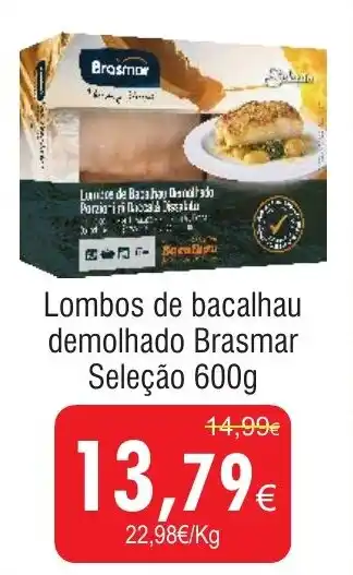 Froiz Lombos de bacalhau demolhado Brasmar Seleção promoção