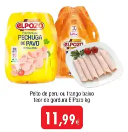 Froiz Peito de peru ou frango baixo teor de gordura ElPozo promoção